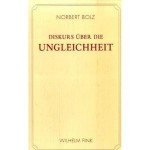 Norbert Bolz, Diskurs über die Ungleichheit. Ein Anti-Rousseau. Buchcover